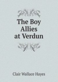 The Boy Allies at Verdun