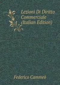 Lezioni Di Diritto Commerciale (Italian Edition)