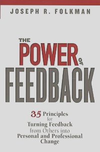 Joseph R. Folkman - The Power of Feedback