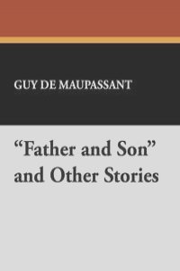 "Father and Son" and Other Stories