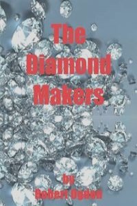 The Diamond Makers