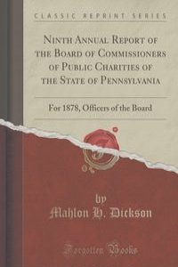 Ninth Annual Report of the Board of Commissioners of Public Charities of the State of Pennsylvania