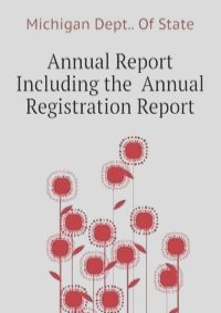 Annual Report  Including the  Annual Registration Report