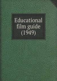 Educational film guide (1949)