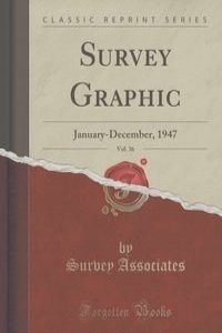 Survey Graphic, Vol. 36