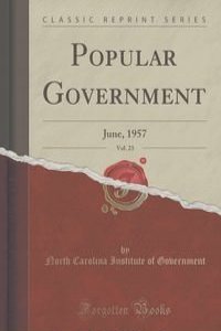 Popular Government, Vol. 23