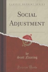 Social Adjustment (Classic Reprint)