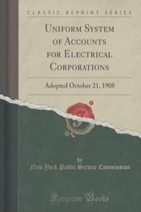 Uniform System of Accounts for Electrical Corporations