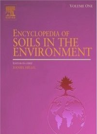 Encyclopedia of Soils in the Environment, Four-Volume Set, Volume 1-4