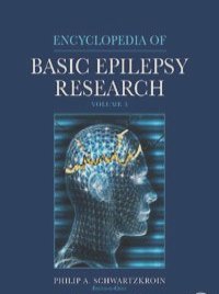 Encyclopedia of Basic Epilepsy Research,