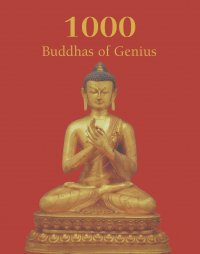 Victoria Charles, T.W. Rhys Davids - 1000 Buddhas of Genius
