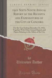 1921 Sixty-Ninth Annual Report of the Receipts and Expenditures of the City of Concord