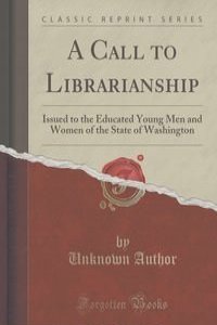 A Call to Librarianship