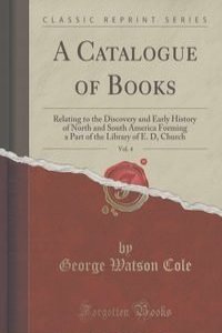 A Catalogue of Books, Vol. 4