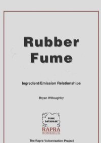 Rubber Fume - Ingredient/Emission Relationships
