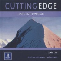Сара Каннингэм, Питер Мур - Cutting Edge: Upper Intermediate: Class CDs (аудиокурс на 2 CD)