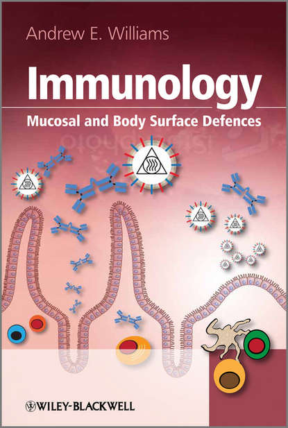 Andrew Williams E. - Immunology. Mucosal and Body Surface Defences