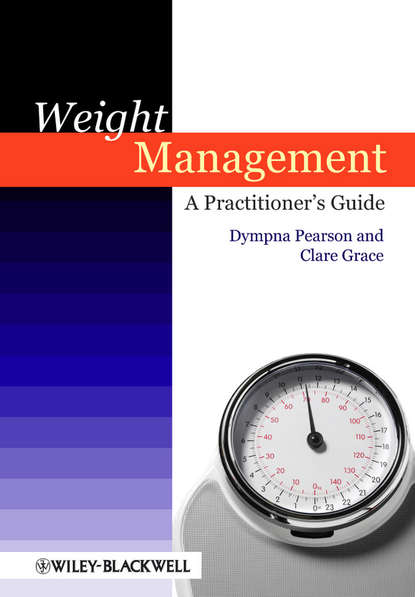 Grace Clare - Weight Management. A Practitioner's Guide