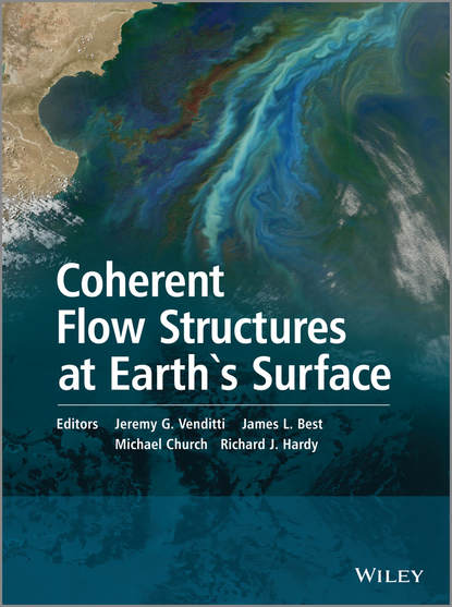Michael Church - Coherent Flow Structures at Earth's Surface