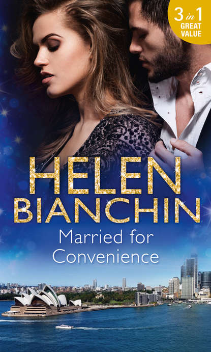 HELEN  BIANCHIN - Married For Convenience: Forgotten Husband / The Marriage Arrangement / The Husband Test