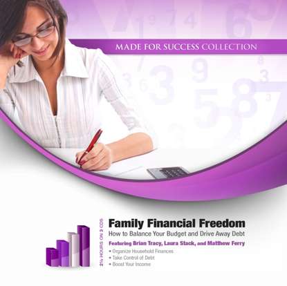 Брайан Трейси - Family Financial Freedom