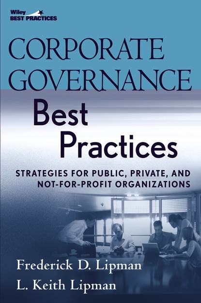 L.Keith  Lipman - Corporate Governance Best Practices