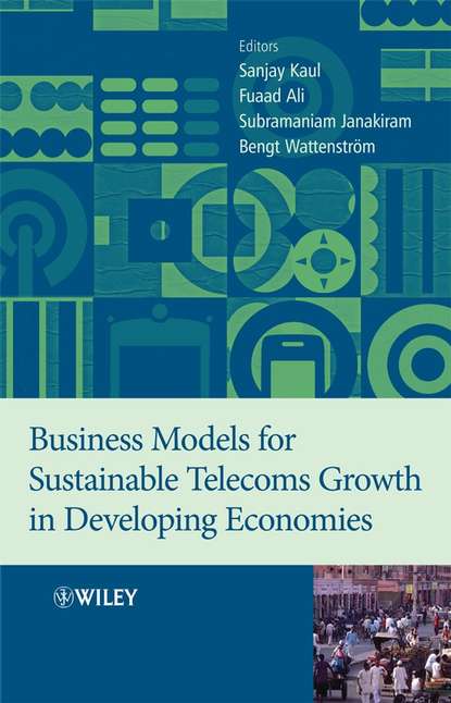 Sanjay  Kaul - Business Models for Sustainable Telecoms Growth in Developing Economies