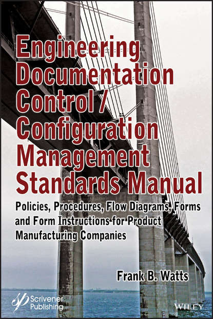 Frank Watts B. - Engineering Documentation Control / Configuration Management Standards Manual