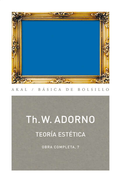 Theodor W. Adorno - Teoría estética