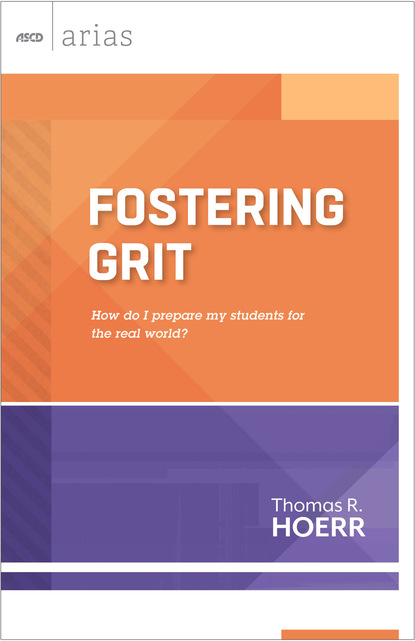 Thomas R. Hoerr - Fostering Grit