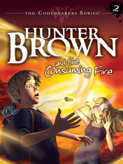 Chris Miller - Hunter Brown and the Consuming Fire