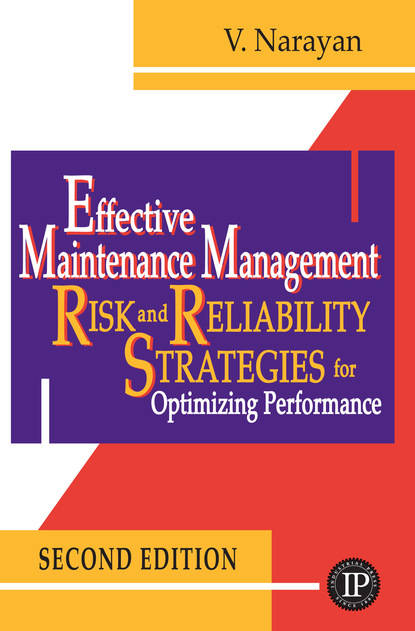 V. Narayan - Effective Maintenance Management