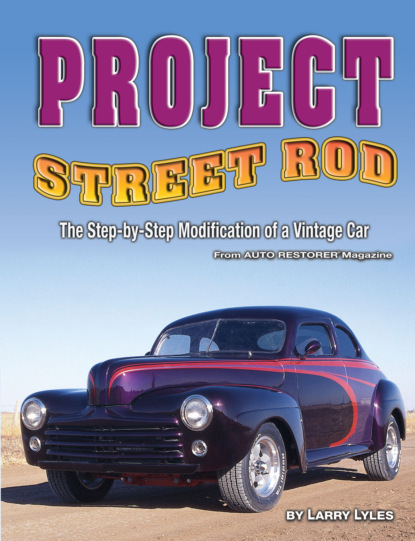 Larry Lyles - Project Street Rod