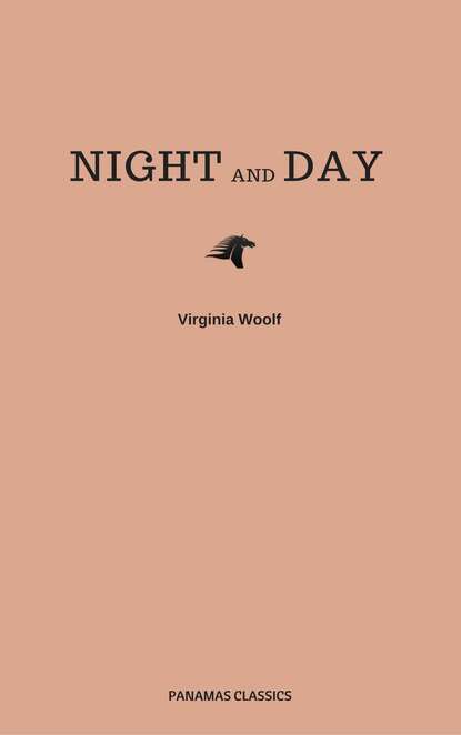 Вирджиния Вулф - Night and Day