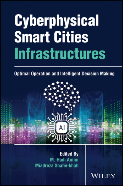 Группа авторов - Cyberphysical Smart Cities Infrastructures