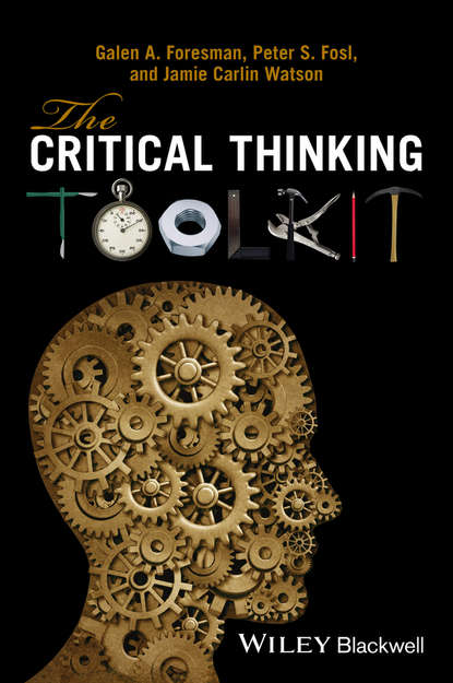 Peter S. Fosl - The Critical Thinking Toolkit